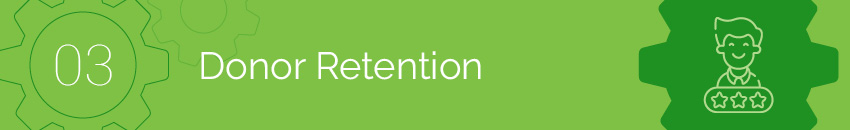 Donor retention is a donor metric that allows nonprofits to determine how well they’re retaining donors’ support year after year.