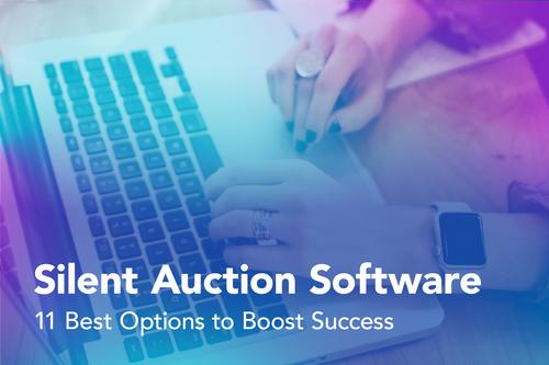 The article’s title, 'Silent Auction Software: Best Options to Boost Success,' overlaid atop a person with a keyboard looking at printed data sheets.