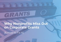 The article’s title, 'Why Nonprofits Miss Out on Corporate Grants (& How to Fix It).'