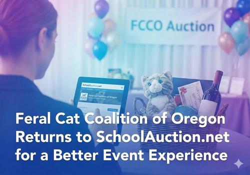 The article’s title, 'Feral Cat Coalition of Oregon Returns to SchoolAuction.net for a Better Event Experience'